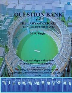 Question Bank on the Laws of Cricket - 2017 Code (3rd Edn 2022)