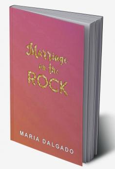 Marriage on the Rock