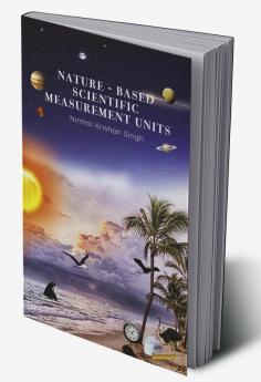 Nature-Based Scientific Measurement Units