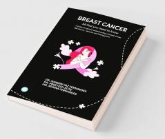 Breast Cancer-¦ All that you Need to Know....