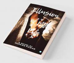 Illusion of My Life