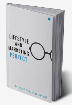 Lifestyle and Marketing Perfect