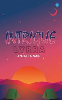 Intrigue - Lyrra