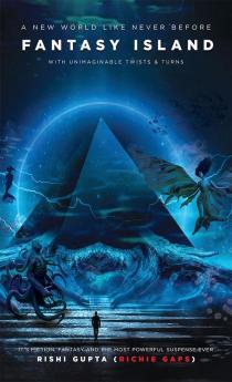 Fantasy Island A New World Like Never Before ( With Unimaginable Twists & Turns)
