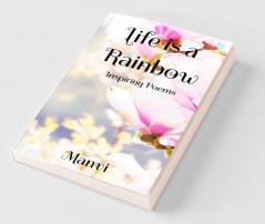 Life is a Rainbow