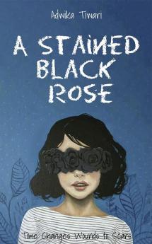 A Stained Black Rose