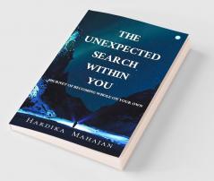The Unexpected Search Within You