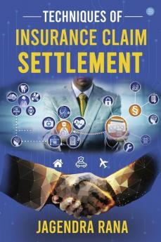 Techniques of Claim Settlement
