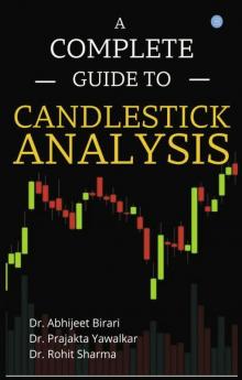 A Complete Guide to Candlestick Analysis