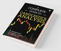 A Complete Guide to Candlestick Analysis
