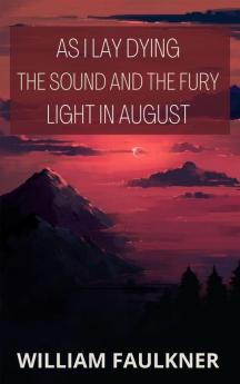 As I Lay Dying &The Sound & The Fury & Light In August