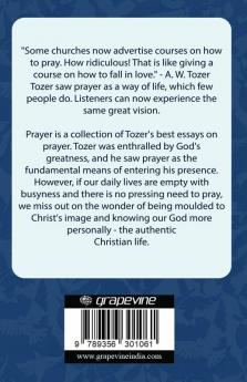 Prayer: Communing with God in Everything--Collected Insights from A. W. Tozer