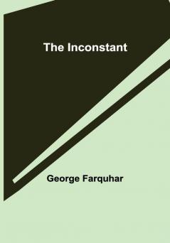 The Inconstant