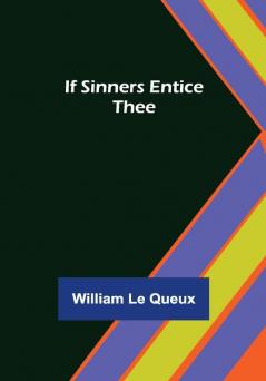 If Sinners Entice Thee