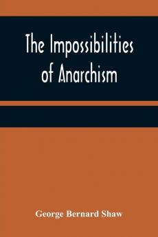 The Impossibilities of Anarchism