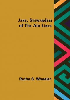 Jane Stewardess of the Air Lines