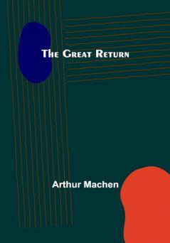 The Great Return