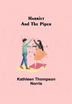 Harriet and the Piper