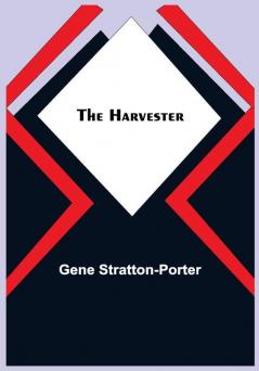 The Harvester