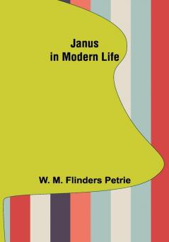 Janus in Modern Life