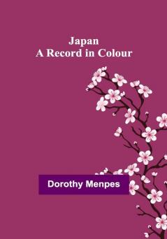 Japan: A Record in Colour