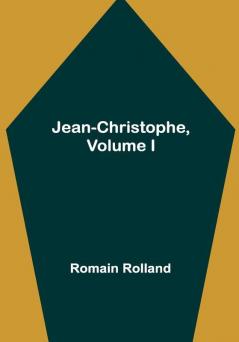 Jean-Christophe Volume I