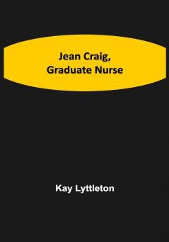 Jean Craig Graduate Nurse