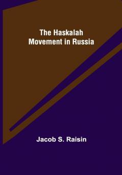 The Haskalah Movement in Russia