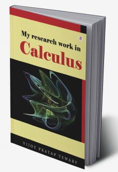 My research work in calculus