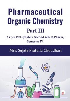 Pharmaceutical Organic Chemistry III