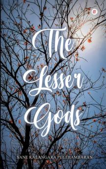 The Lesser Gods