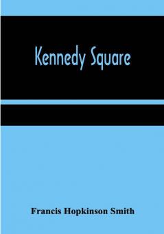 Kennedy Square