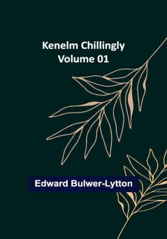 Kenelm Chillingly — Volume 01