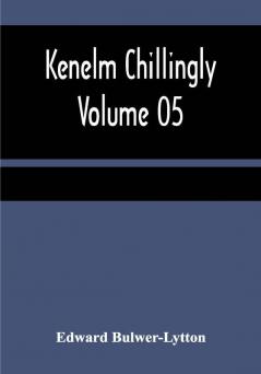 Kenelm Chillingly — Volume 05