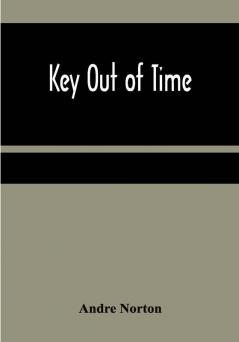 Key Out of Time