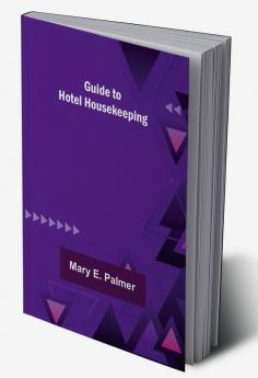 Guide to Hotel Housekeeping