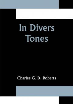 In Divers Tones