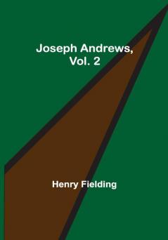 Joseph Andrews Vol. 2