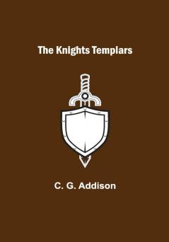 The Knights Templars