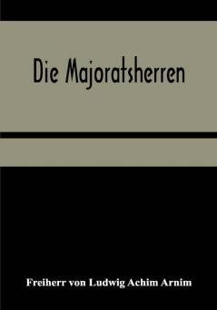 Die Majoratsherren