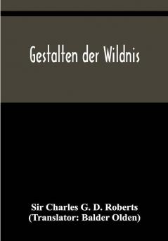 Gestalten der Wildnis