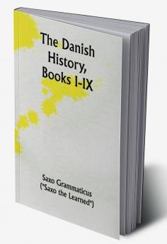 The Danish History Books I-IX