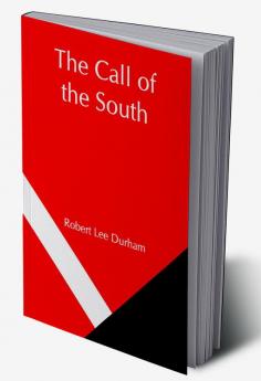 The Call of the South