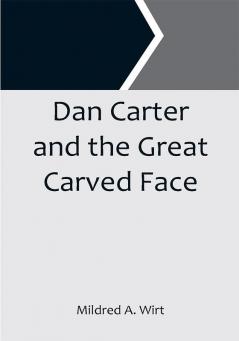 Dan Carter and the Great Carved Face