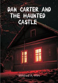 Dan Carter and the Haunted Castle