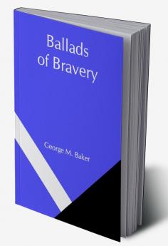 Ballads of Bravery