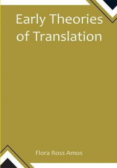 Early Theories of Translation