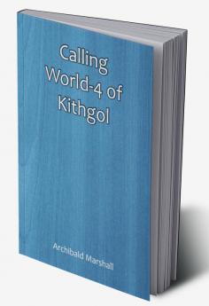 Calling World-4 of Kithgol