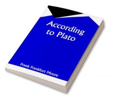 According to Plato