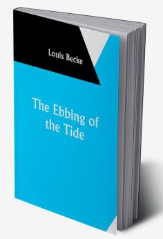 The Ebbing Of The Tide